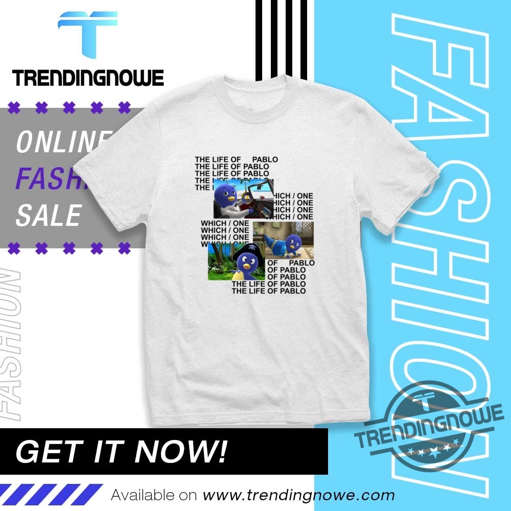 The Backyardigans The Life Of Pablo Which One Shirt trendingnowe 1