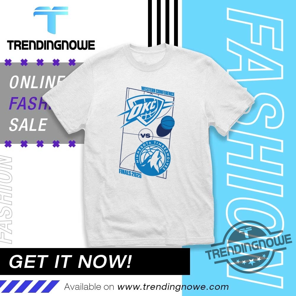 Oklahoma City Thunder 2025 Western Conference Finals Matchup Shirt trendingnowe 1