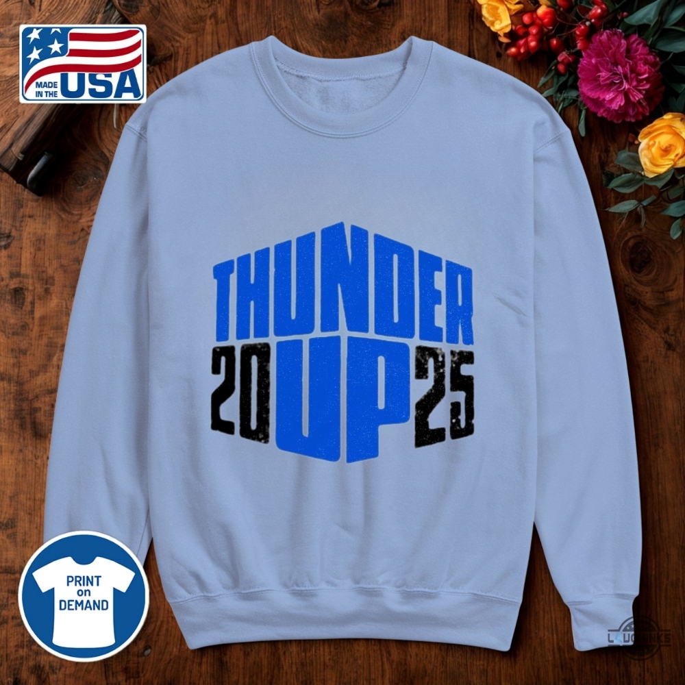 Oklahoma City Thunder Up Playoff Shirt Okc Thunder Shirts 11 Oklahoma City Thunder Up Playoff Shirt OKC Thunder Shirts