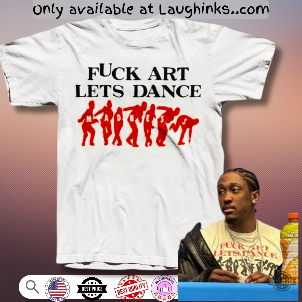 Postgame Press Conference Jalen Williams Fuck Art Lets Dance Fined Shirt 2 Postgame press conference Jalen Williams Fuck art lets dance Fined Shirt