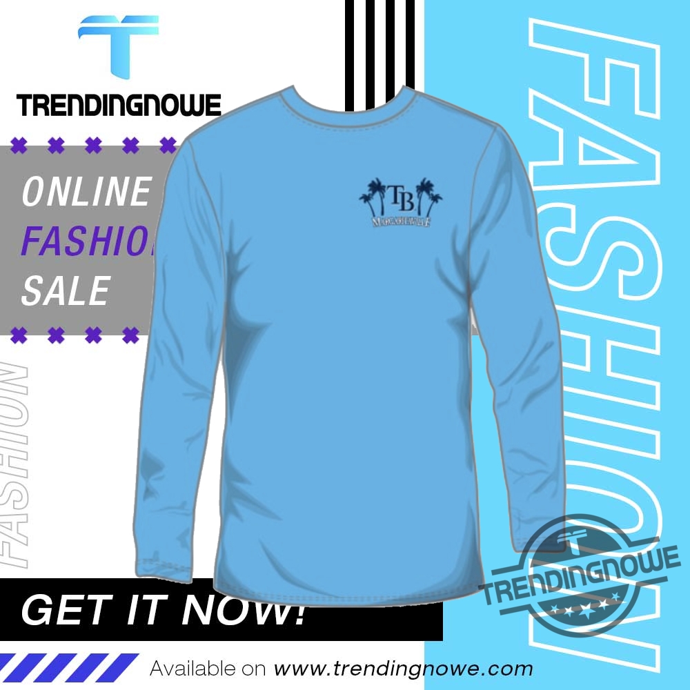 Rays City Margaritaville Shirt 2025 Giveaway trendingnowe 1