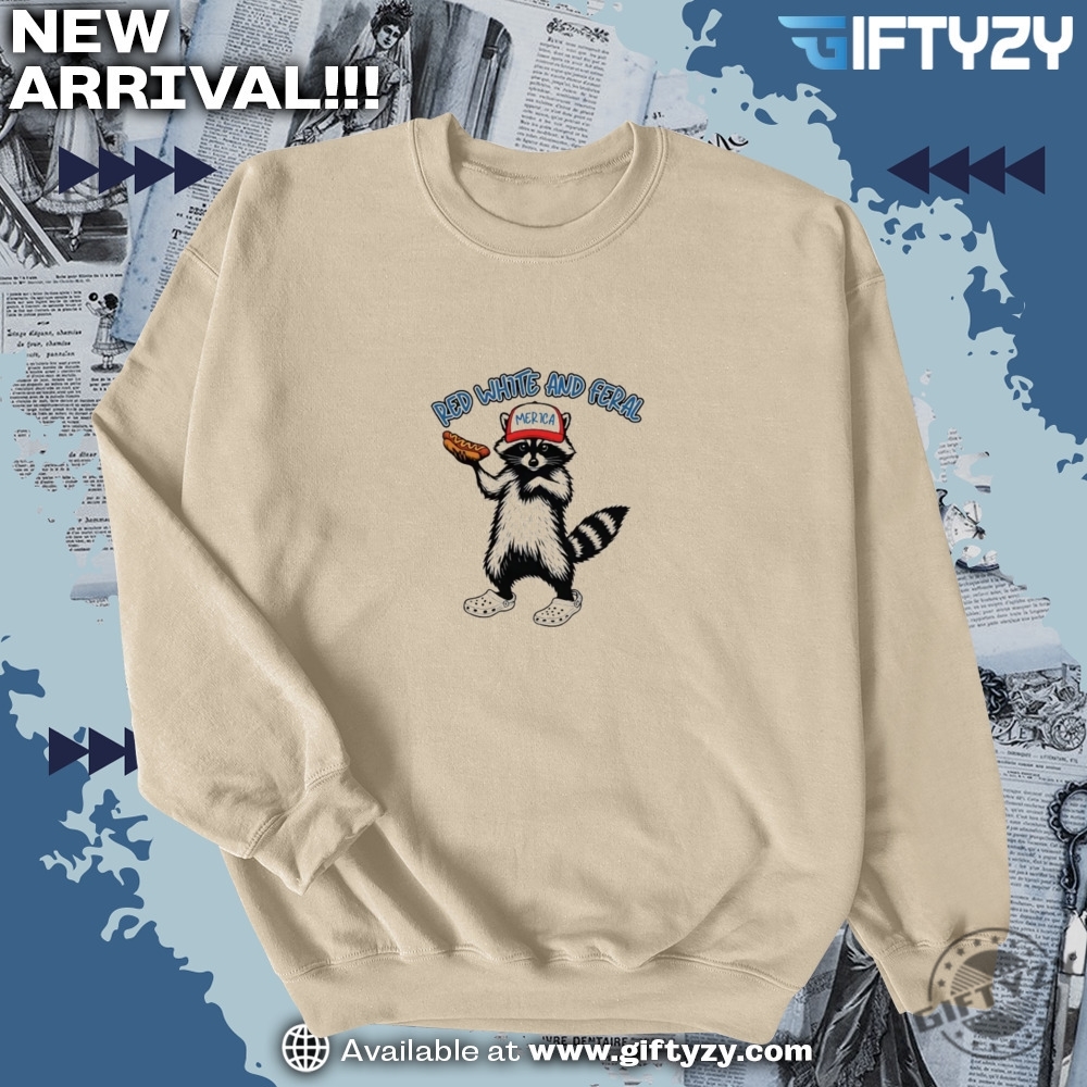 Red White And Feral NBA Funny Shirt 8 Red White And Feral America Raccoon Freedom Hot Dog Shirt