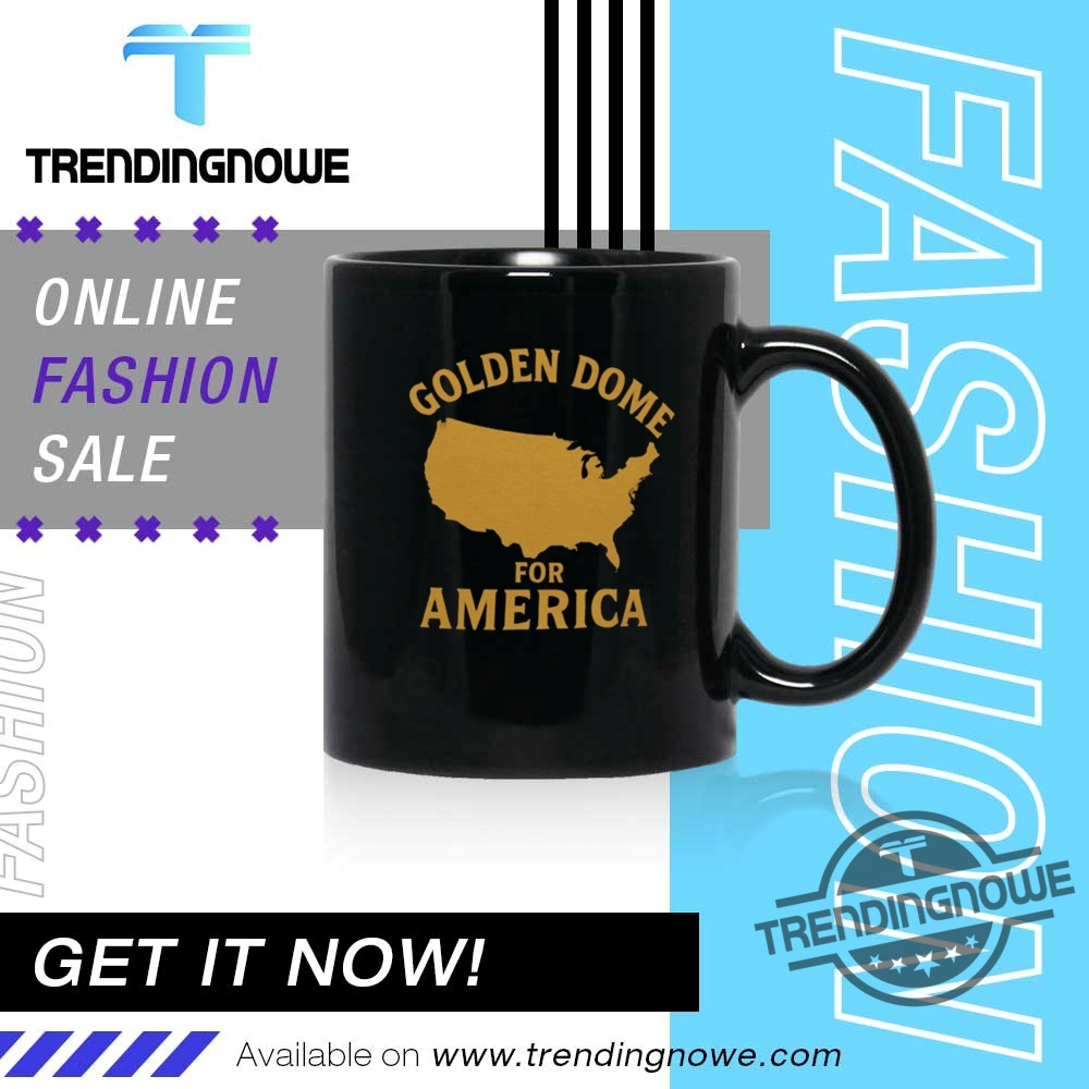 Trump Golden Dome For America T Shirt 11 Trump Golden Dome For America T Shirt