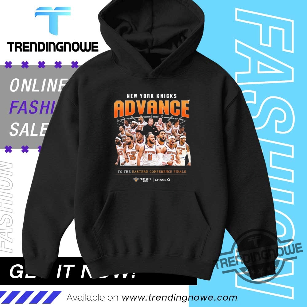 New York Knicks Advance To The Eastern Conference Finals Shirt 9 New York Knicks Advance To The Eastern Conference Finals Shirt