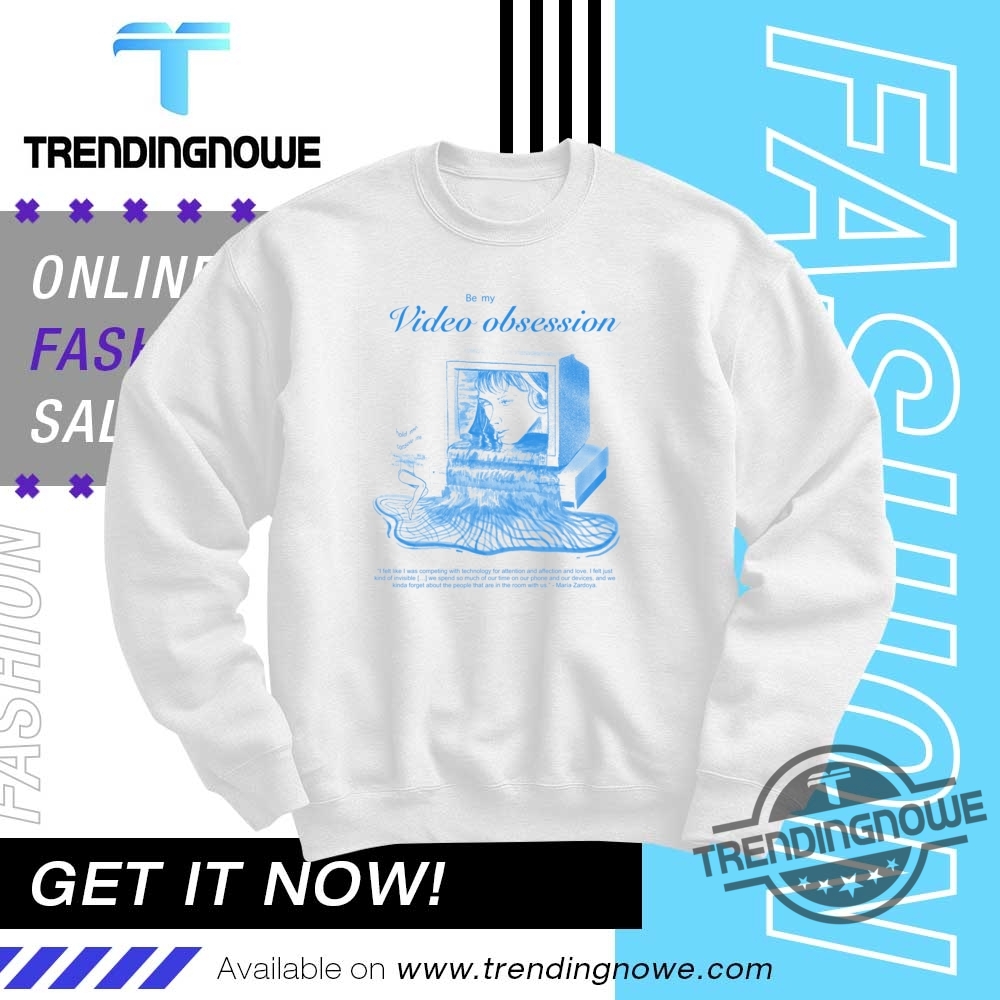 Be My Video Obsession Shirt 10 Be My Video Obsession Shirt