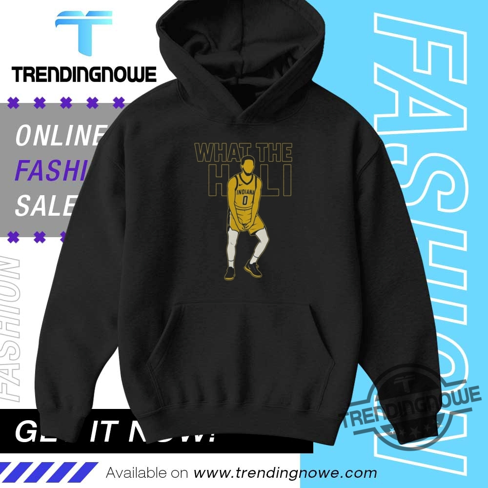 Tyrese Haliburton What The Hali Shirt 9 Tyrese Haliburton What The Hali Shirt