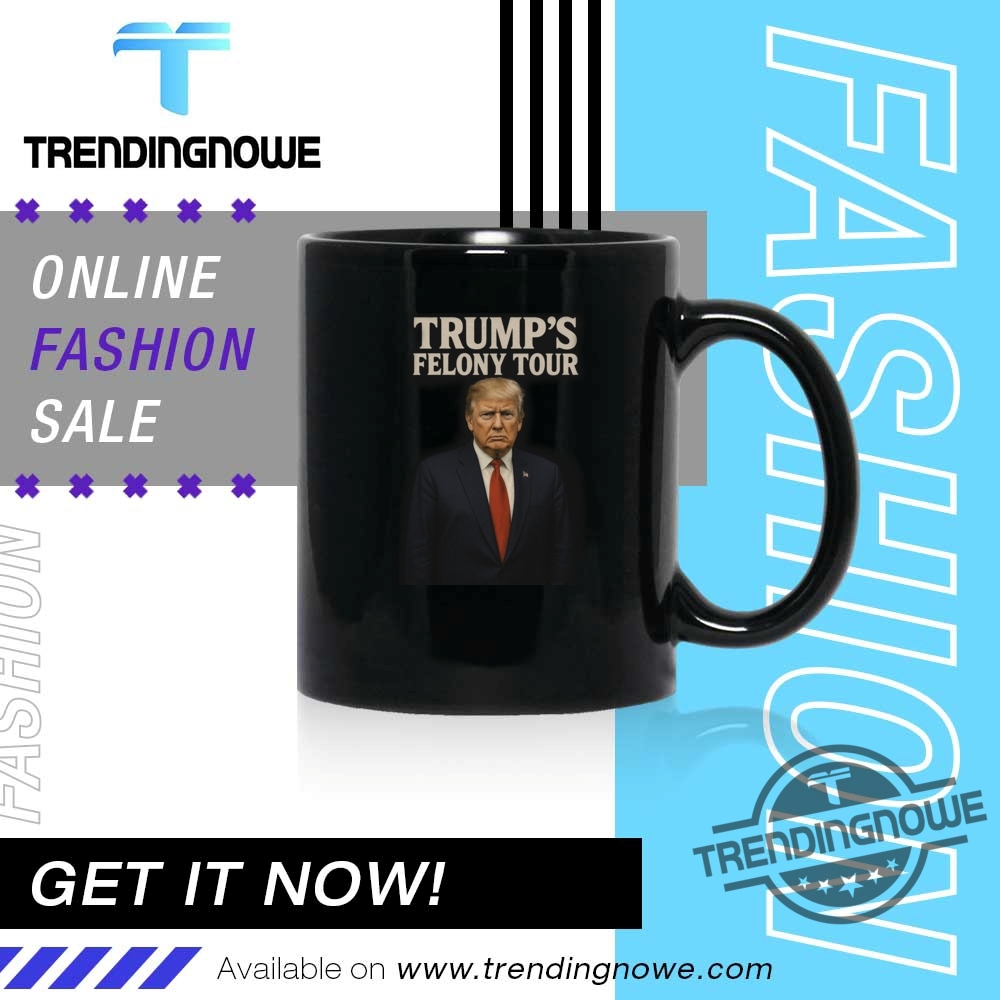 2025 Trump Felony Tour Shirts Two Sided Shirt 11 2025 Trump Felony Tour Shirts Two Sided Shirt