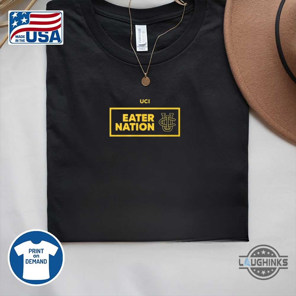 Uci Eater Nation Shirt 9 Uci eater nation shirt
