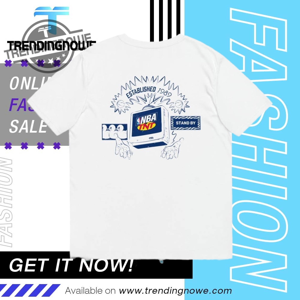 Nba On Tnt Stand By Shirts 7 NBA On TNT Stand By Shirts
