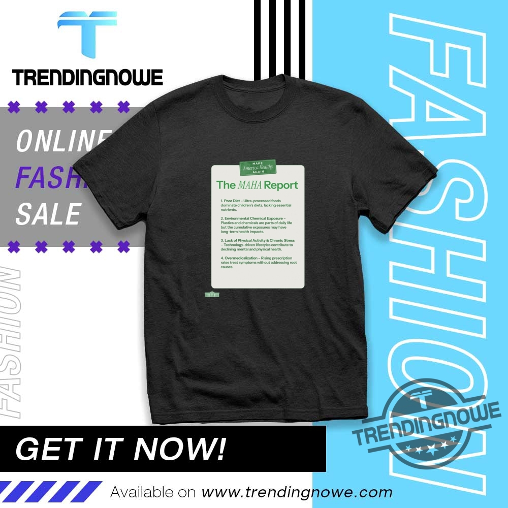 Maha Make America Healthy Again Report 4 Key Shirt trendingnowe 1
