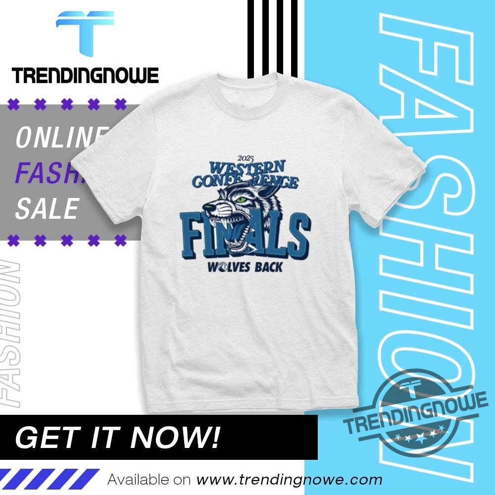"Trendy Shirts 2023: Odd Future, Elle Fanning, Louis Vuitton Picks" 15 Minnesota Timberwolves 2025 Western Conference Finals Game 3 Shirt