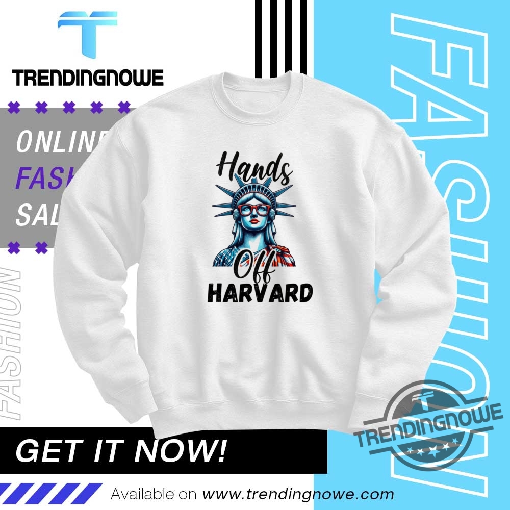 I Stand With Harvard Shirt Hands Off Harvard Shirts 10 I Stand With Harvard Shirt Hands Off Harvard Shirts
