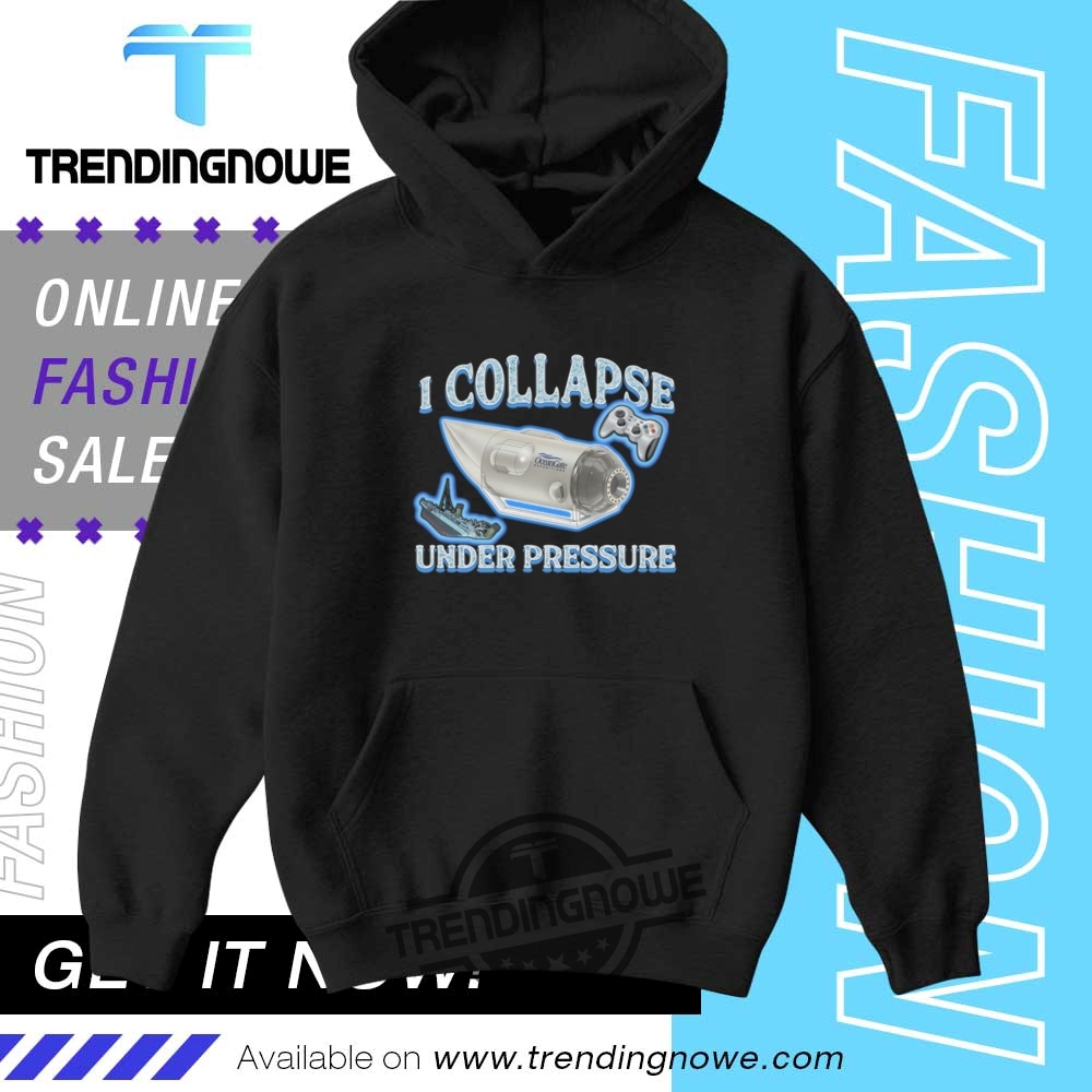 Oceangate Titan I Collapse Under Pressure Shirt 9 OceanGate TITAN I Collapse Under Pressure Shirt