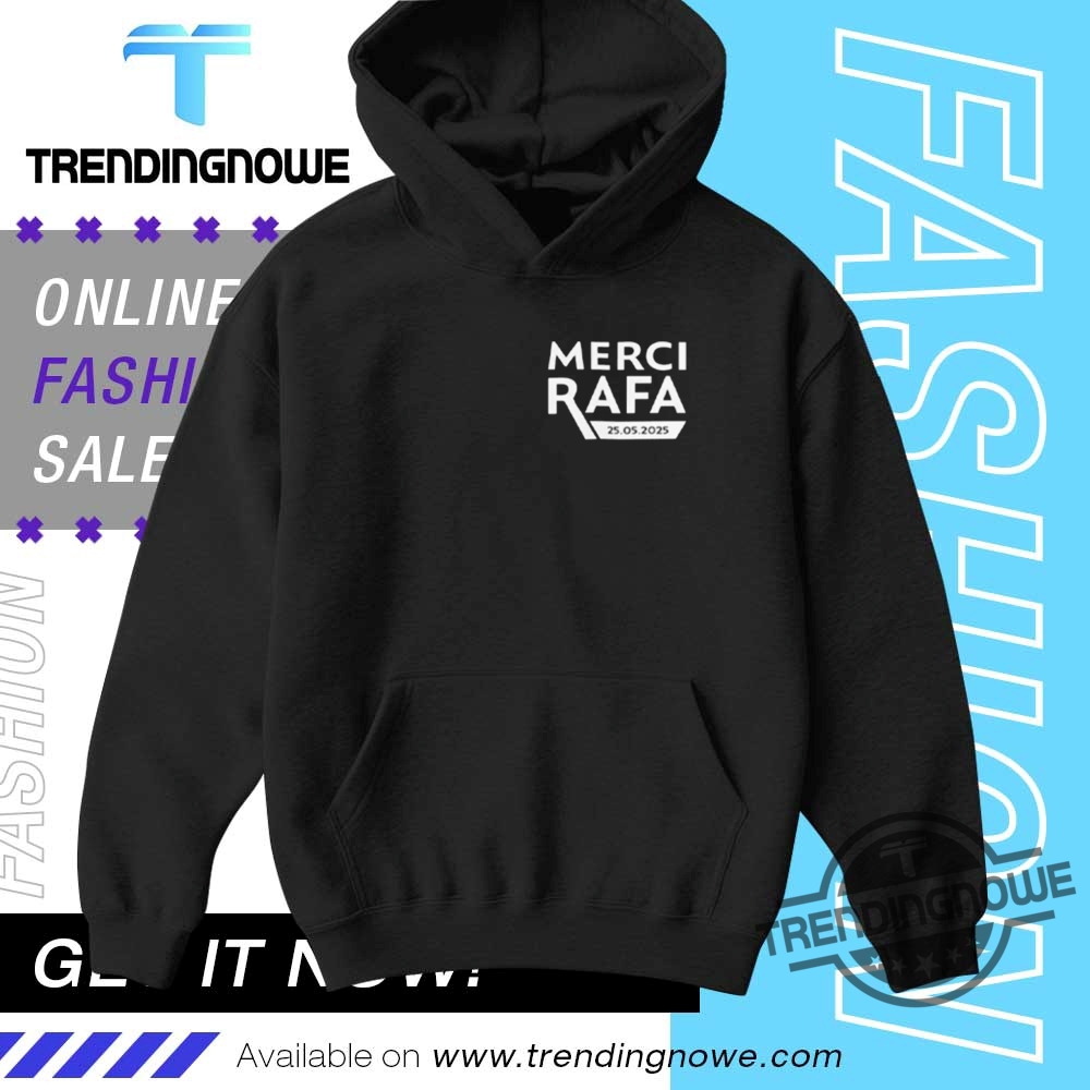Merci Rafa T Shirt Roland Garros Merci Rafa Tee Shirt 9 Merci Rafa T Shirt Roland Garros Merci Rafa Tee Shirt