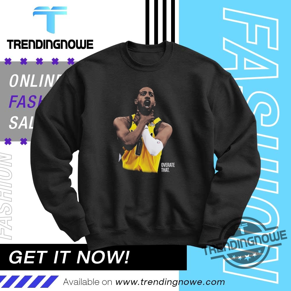 Tyrese Haliburton Choke Overate That Shirt 10 Tyrese Haliburton Choke OVERATE THAT Shirt