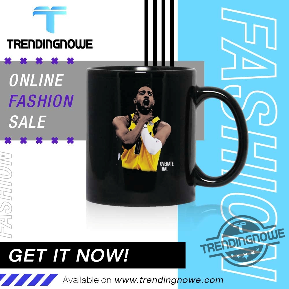 Tyrese Haliburton Choke Overate That Shirt 11 Tyrese Haliburton Choke OVERATE THAT Shirt