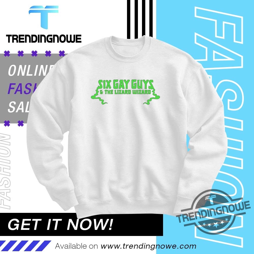 Six Gay Guys And The Lizard Wizard Us Tour Shirt 10 Six Gay Guys And The Lizard Wizard Us Tour Shirt