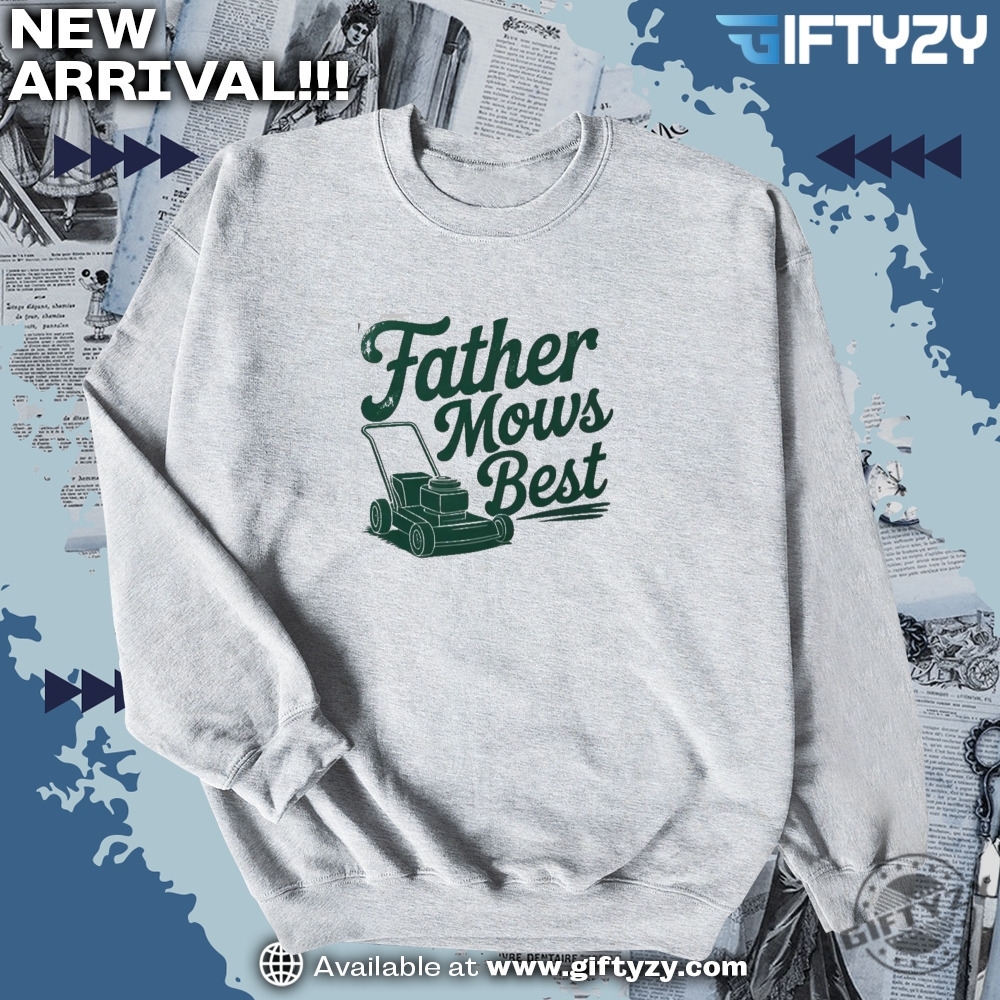 Dad Gift Anti-Trump Shirt 8 Father Mows Best Shirt Gift For Dad
