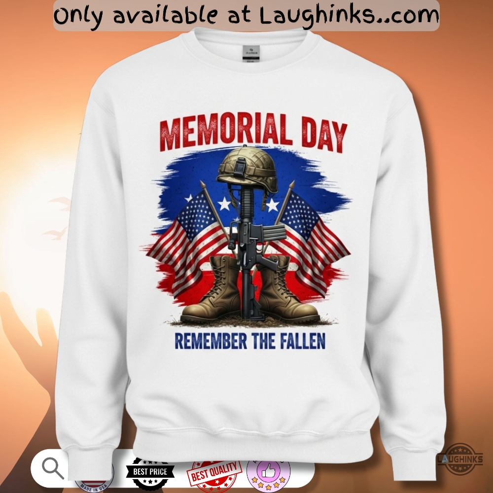 Memorial Day Remember The Fallen Shirt 4 Memorial Day Remember The Fallen Shirt