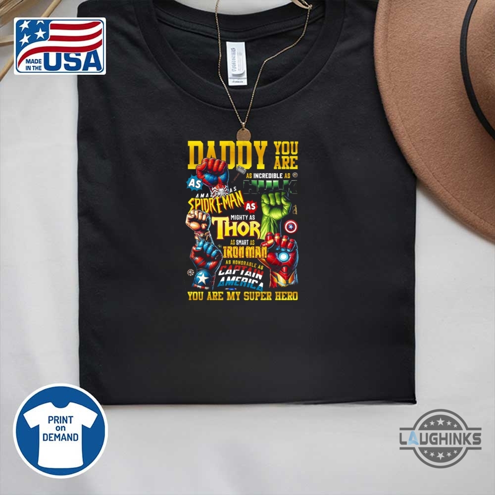 Daddy You Are Superhero Fathers Day Shirt 9 Daddy You Are Superhero Fathers Day Shirt