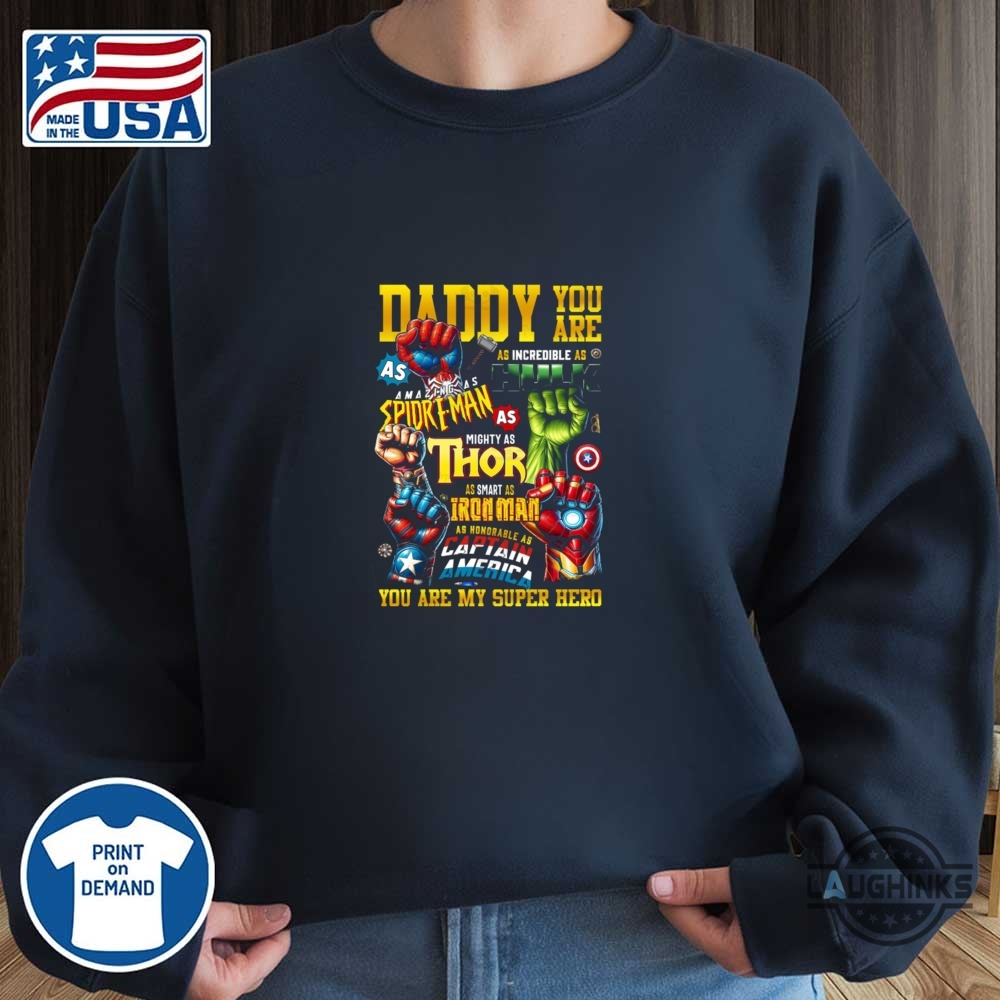 Daddy You Are Superhero Fathers Day Shirt 10 Daddy You Are Superhero Fathers Day Shirt