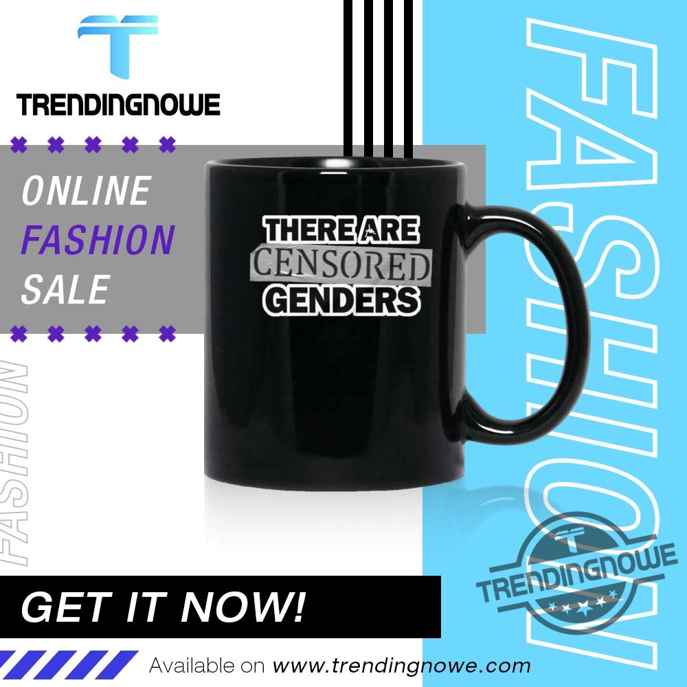 Only Two Genders There Are Censored Genders Shirt 11 Only Two Genders There Are CENSORED Genders Shirt