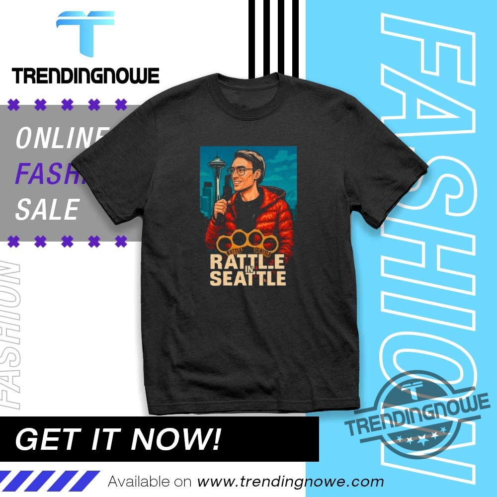 "Top 5 Unique Pop Culture Shirts to Elevate Your Wardrobe" 11 Rattle In Seattle Shirt