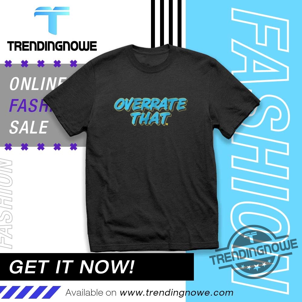 "Top Trendy Shirts and Hats for Fans and Activists" 10 Pat Mcafee Wearing Overrate That Shirt