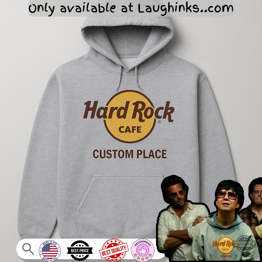 Custom Place Mr Chow Hard Rock Cafe Hoodie T Shirt Sweatshirt 3 Custom Place Mr Chow Hard Rock Cafe Hoodie t shirt sweatshirt