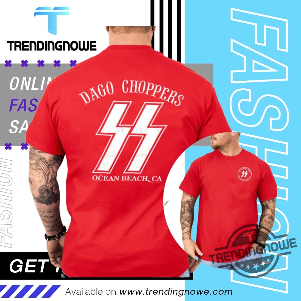 Nazi Dago Choppers Ocean Beach Ca T Shirt trendingnowe 1