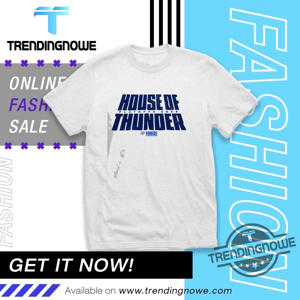 "Top Trending 2025 NBA Shirts: OKC Thunder, WBS, Ben 10" 9 Oklahoma City Thunder House Of Thunder Game 5 Shirt