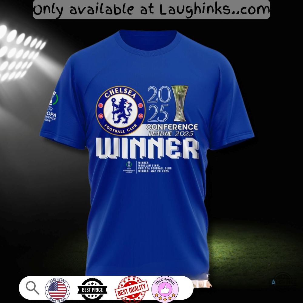 Chelsea Fc Europe Uefa Conference League 2025 Winner T Shirt Sweatshirt Hoodie 4 Chelsea FC Europe UEFA Conference League 2025 Winner t shirt sweatshirt hoodie