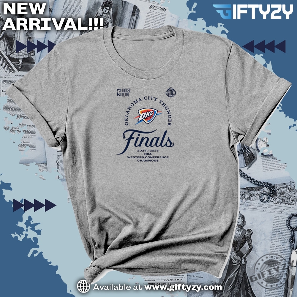 Oklahoma City Thunder 2025 Western Conference Finals Champions Unisex Shirt 3 Oklahoma City Thunder 2025 Western Conference Finals Champions unisex Shirt