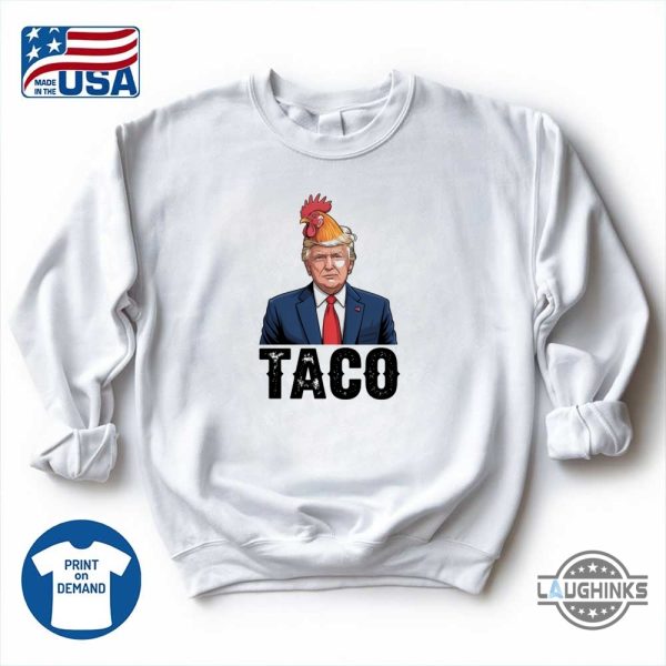 chicken taco trump shirt