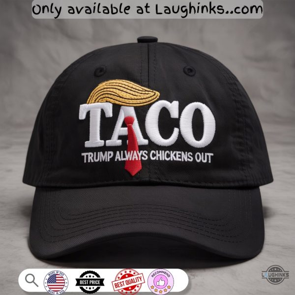 taco tariffs trade trump always chickens out shirt