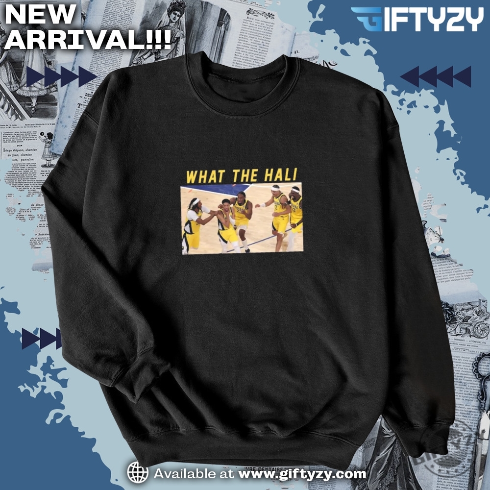 What The Hali Tyrese Haliburton Celebration Indiana Basketball Champs 2025 Shirt 6 What The Hali Tyrese Haliburton Celebration Indiana Basketball Champs 2025 Shirt