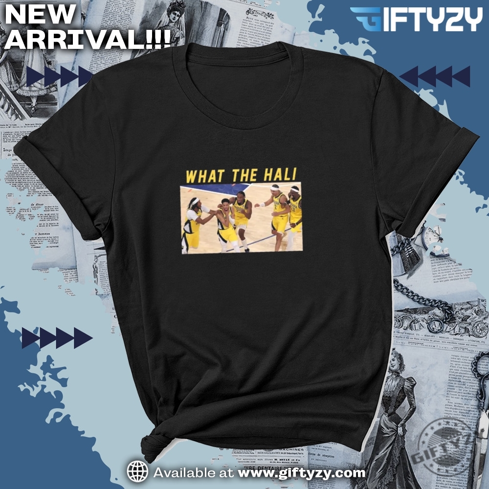 What The Hali Tyrese Haliburton Celebration Indiana Basketball Champs 2025 Shirt 7 What The Hali Tyrese Haliburton Celebration Indiana Basketball Champs 2025 Shirt