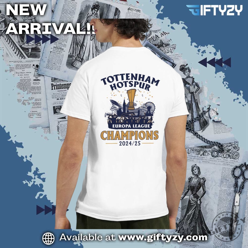 The Original Tottenham Hotspur Spurs Europa League Champions Winners 2025 Shirt 4 The Original Tottenham Hotspur Spurs Europa League Champions Winners 2025 Shirt