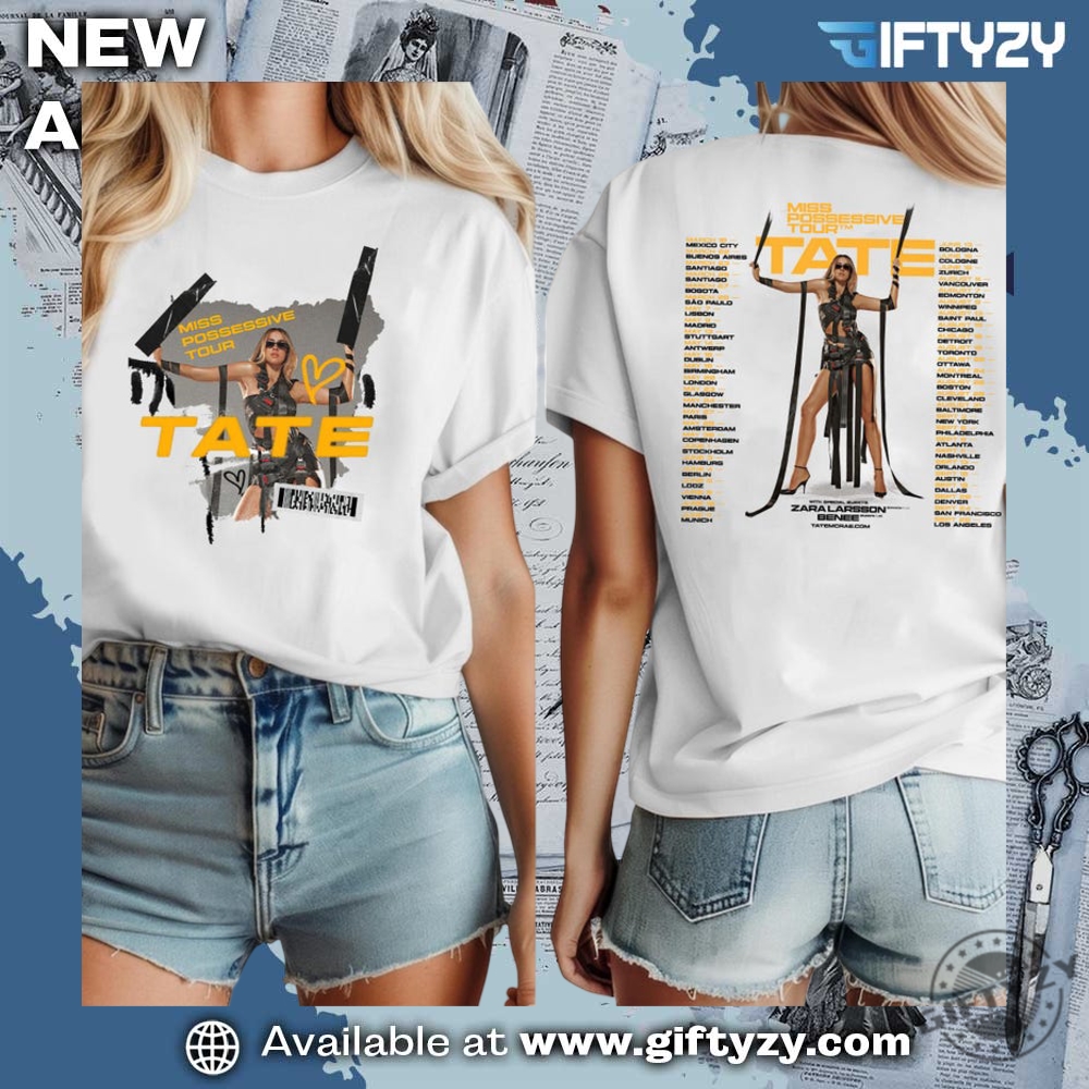 Tate Mcrae Tour Concert Miss Possessive 2025 World Tour Shirt 5 Tate Mcrae Tour Concert Miss Possessive 2025 World Tour Shirt