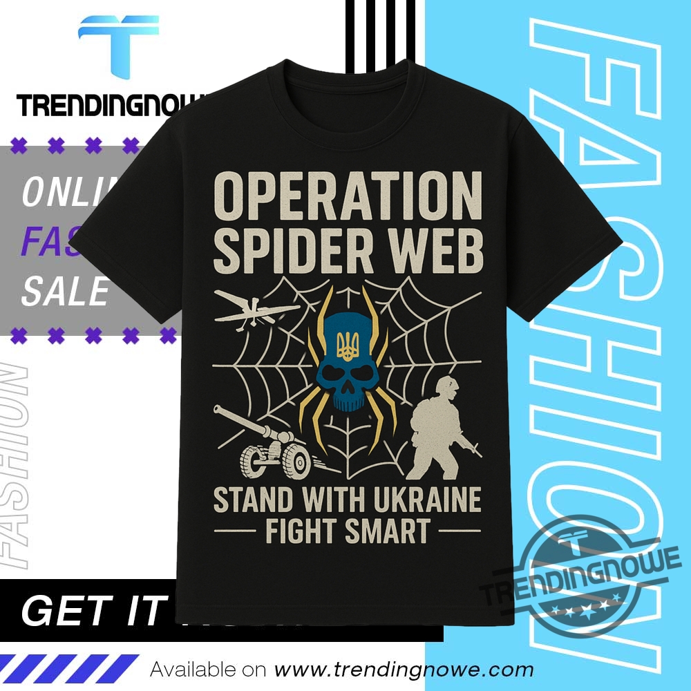 Operation Spider Web Ukraine T Shirt Stand With Ukraine Military Support Tee trendingnowe 1