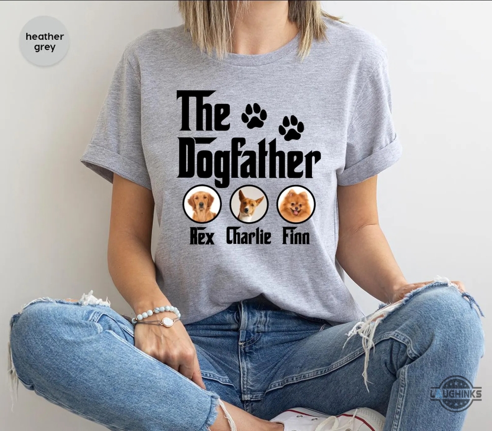 Personalized The Dogfather Shirt Upload Your Dogs Photos Fathers Day Gift For Dog Dad 9 Personalized The Dogfather Shirt Upload Your Dogs Photos Fathers Day Gift For Dog Dad - | Laughinks Official Image