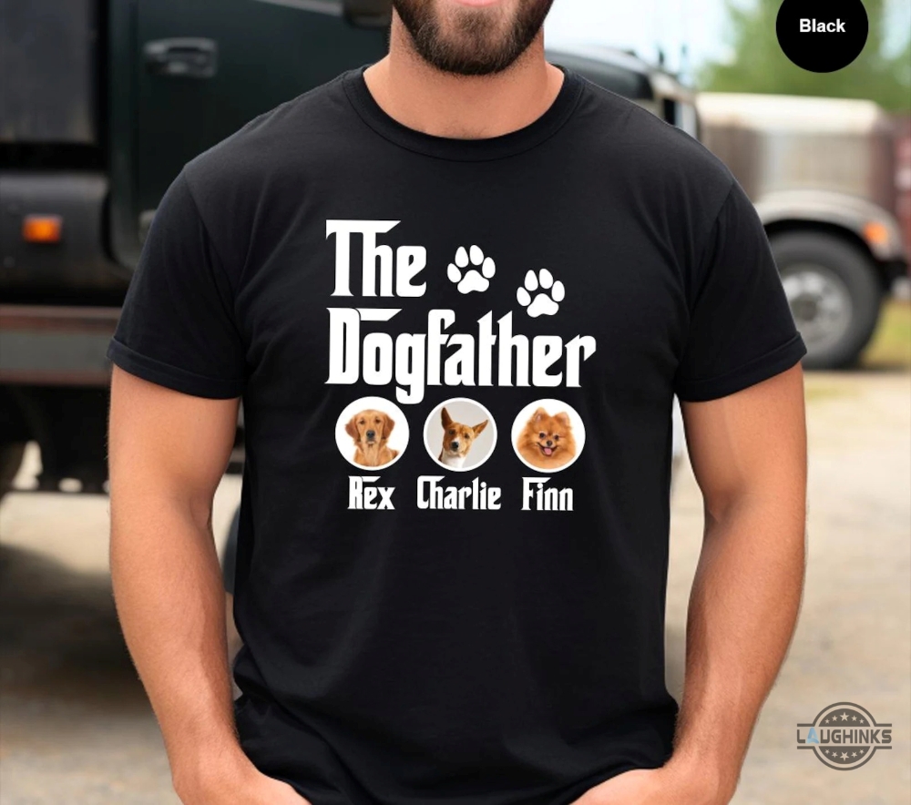 Personalized The Dogfather Shirt Upload Your Dogs Photos Fathers Day Gift For Dog Dad 13 Personalized The Dogfather Shirt Upload Your Dogs Photos Fathers Day Gift For Dog Dad - | Laughinks Official Image
