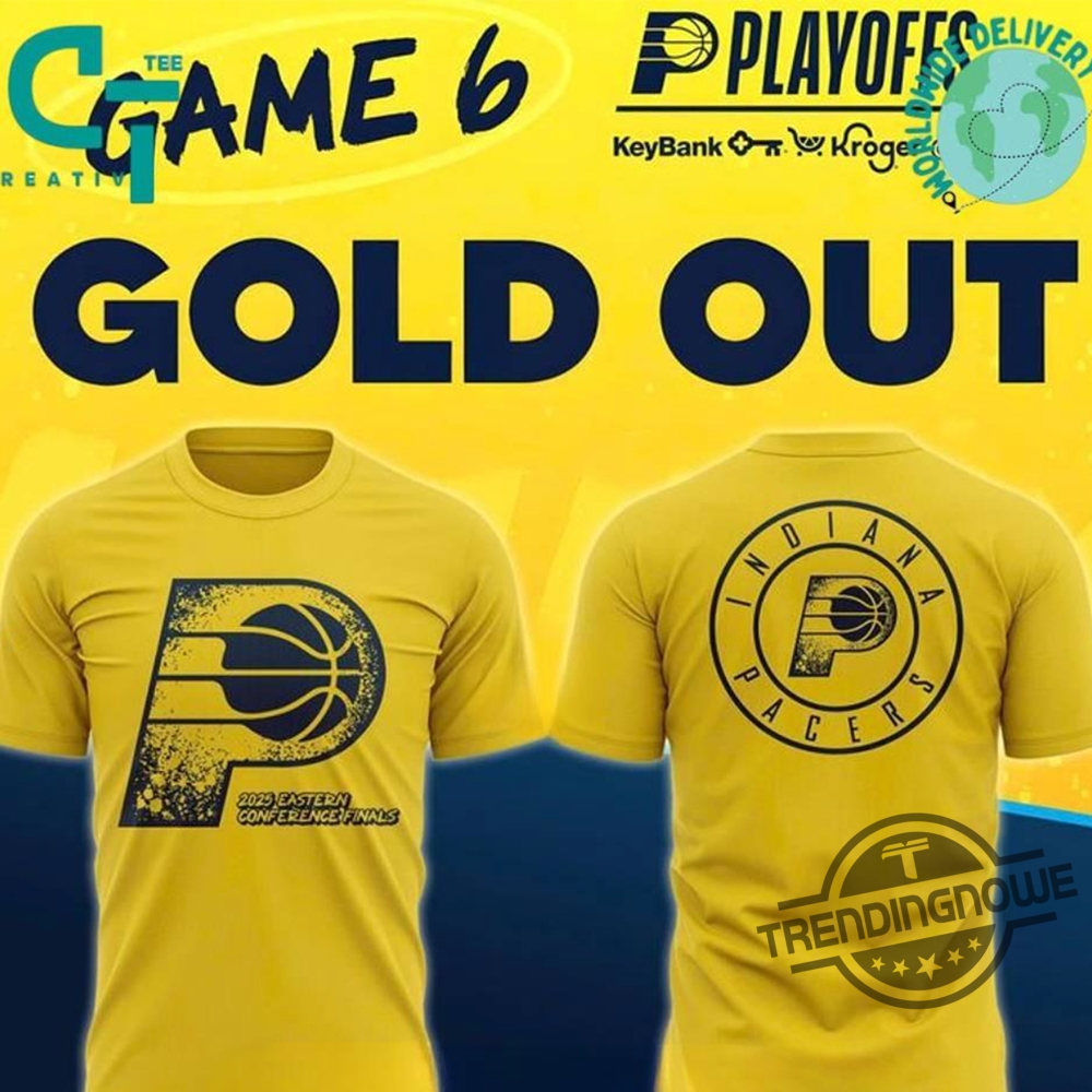 Indiana Pacers Play Off Game 6 Gold Out Shirt trendingnowe 3