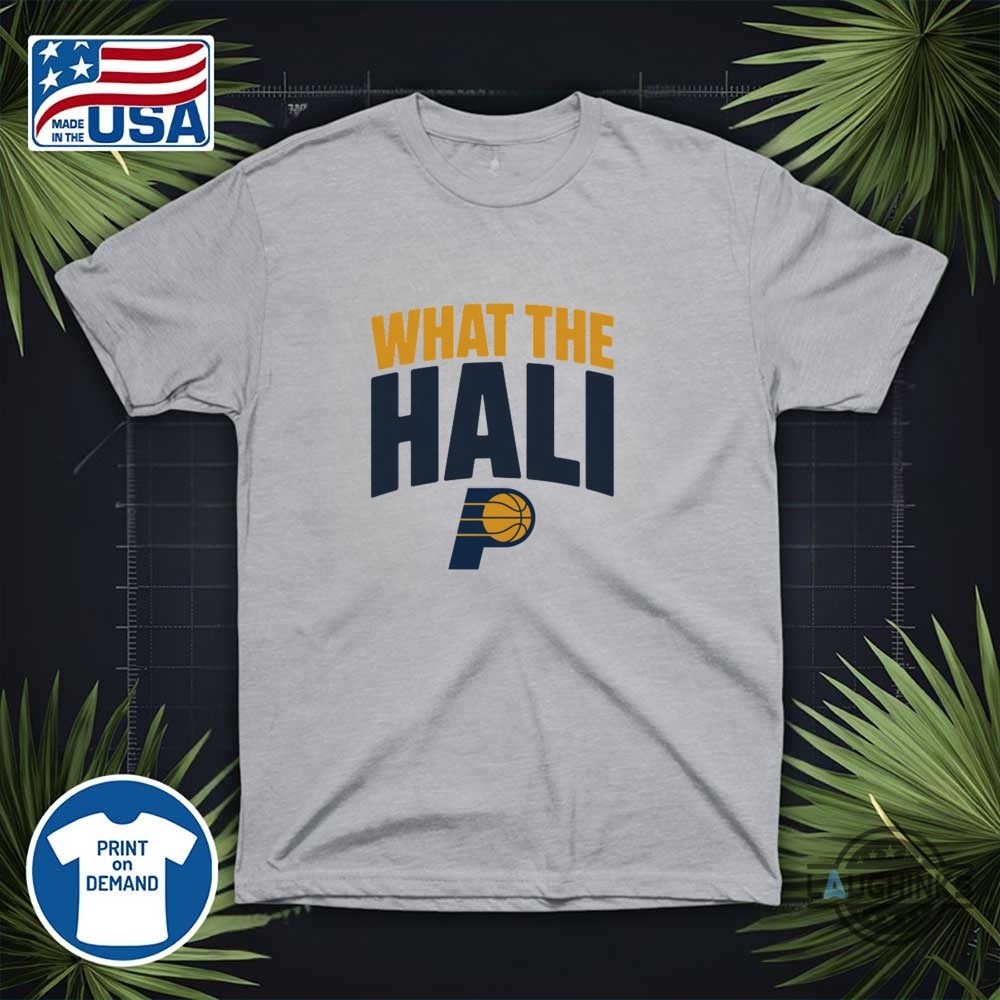 What The Hali Indiana Pacers Nba Finals Shirt 12 What the Hali Indiana Pacers NBA Finals Shirt