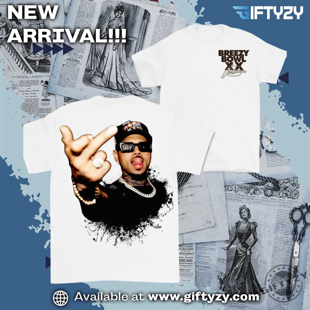 Perfect present for a music lover 15 Chris Brown Vintage Middle Finger Breezy Bowl Xx Shirt