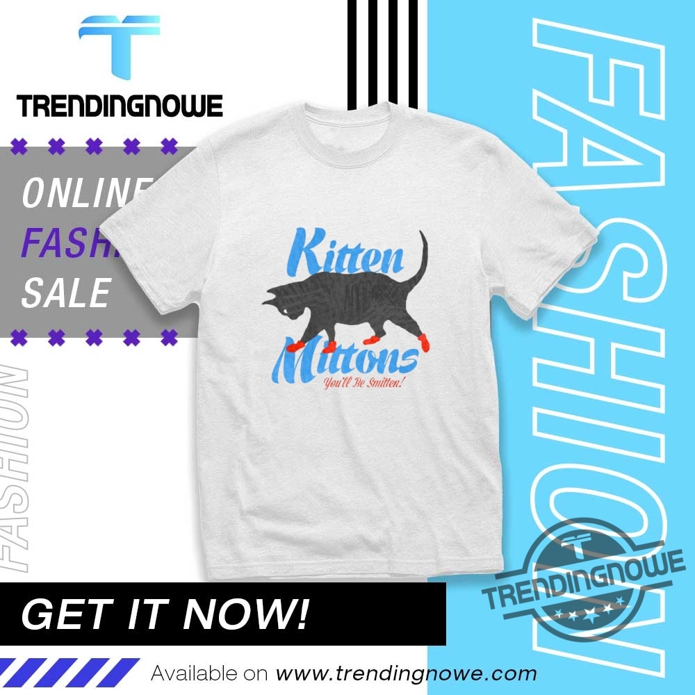 Its Always Sunny In Philadelphia Kitten Mittons Shirt 8 Its Always Sunny In Philadelphia Kitten Mittons Shirt