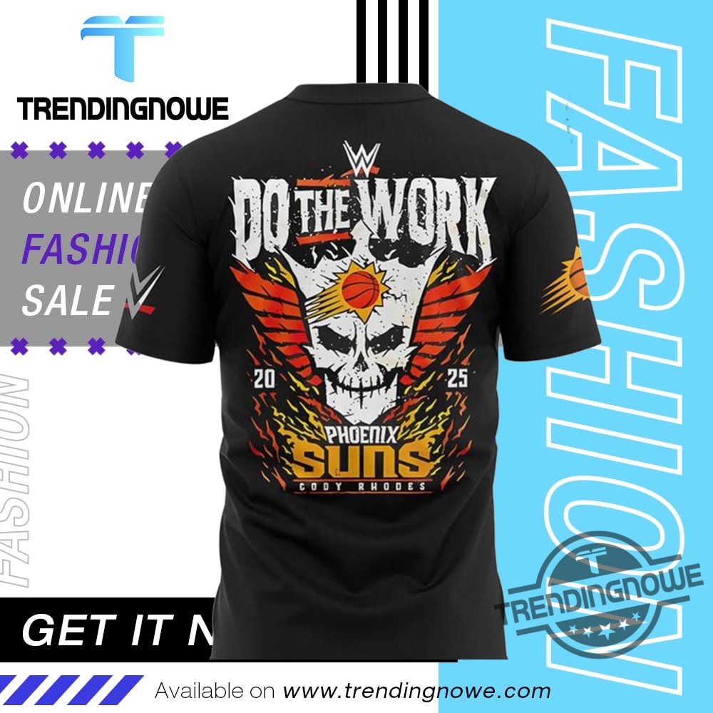Phoenix Suns Wwe Rhea Ripley Do The Work Shirt trendingnowe 1