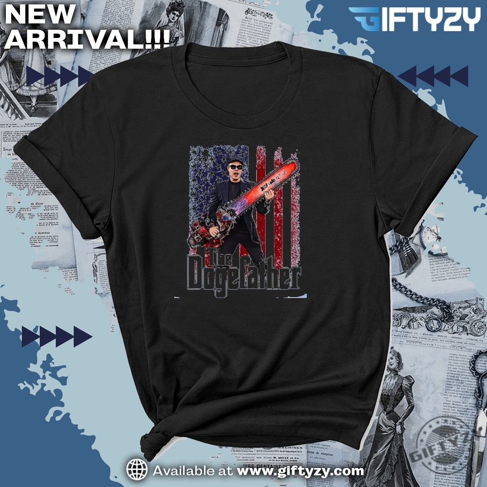 The Dogefather Funny Elon Musk With Chainsaw Shirt 7 The Dogefather Funny Elon Musk With Chainsaw Shirt