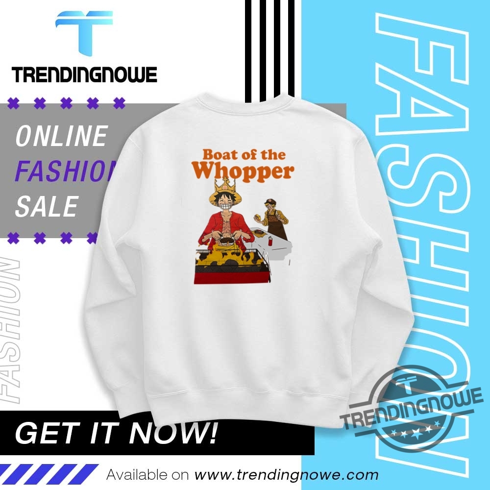 One Piece Burger King Luffy Boat Of The Whopper Shirt 10 One Piece Burger King Luffy Boat Of The Whopper Shirt