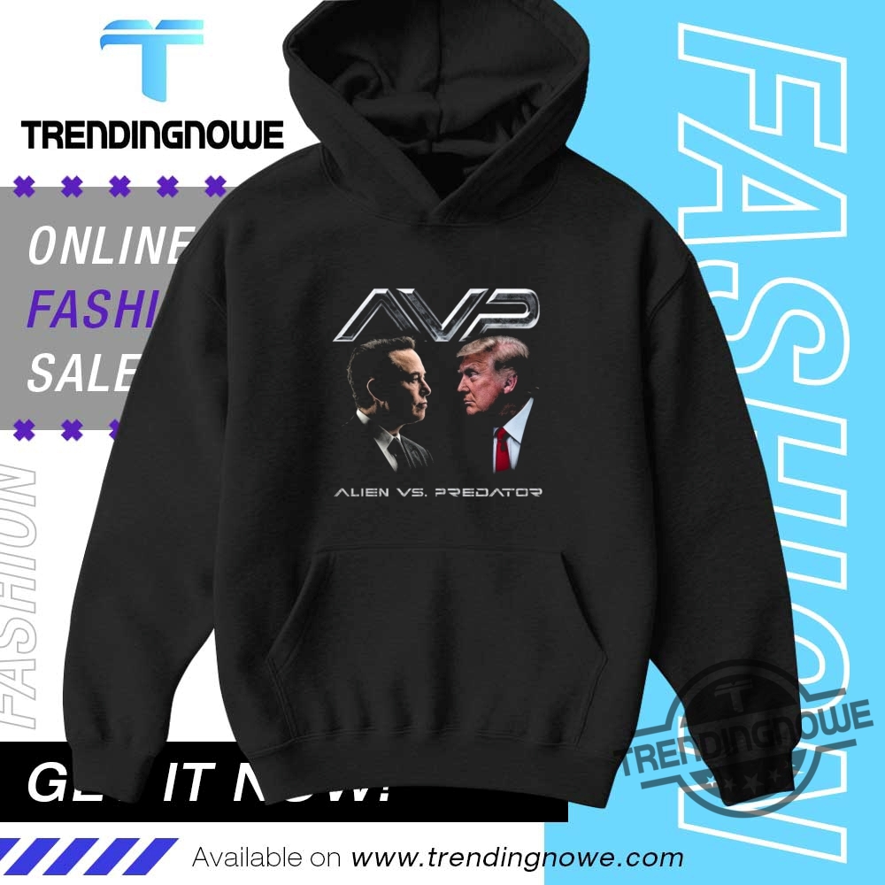 Alien Vs Predator Trump Vs Elon War Shirt 9 Alien Vs Predator Trump Vs Elon War Shirt
